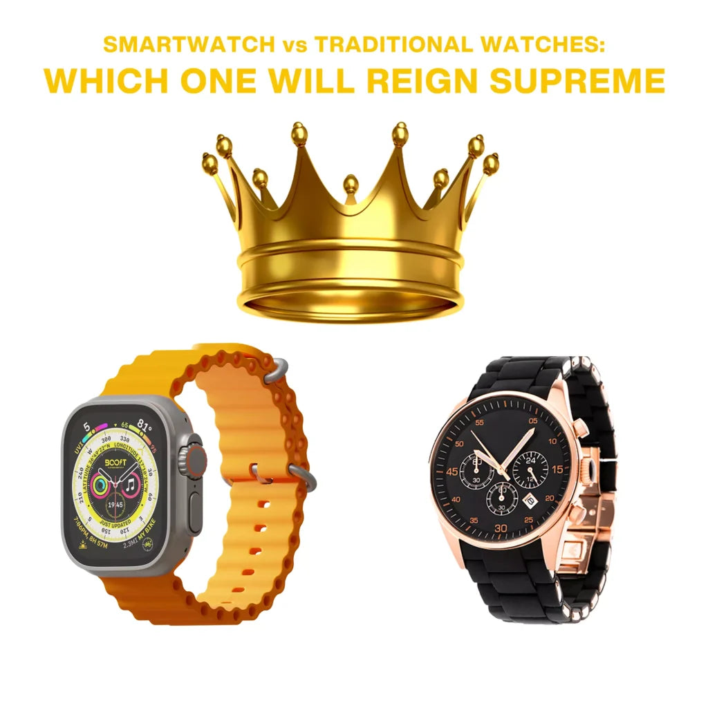 Smartwatch Vs Traditional Watches: Which One Will Reign Supreme
