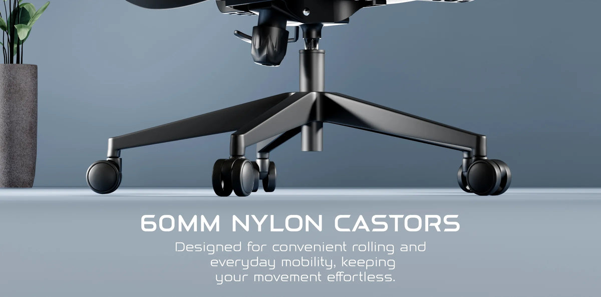 Momentum 60mm nylon castors for effortless everyday rolling.