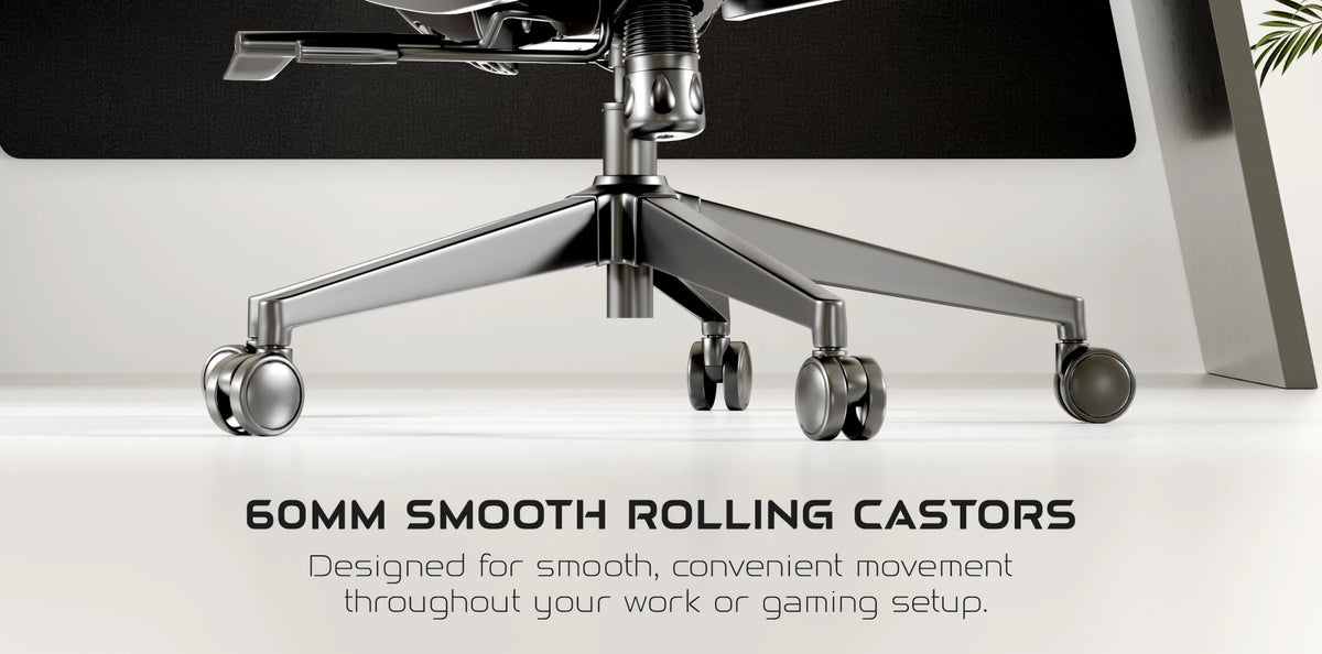Prism 60mm smooth-rolling castors for smooth movement around your setup.
