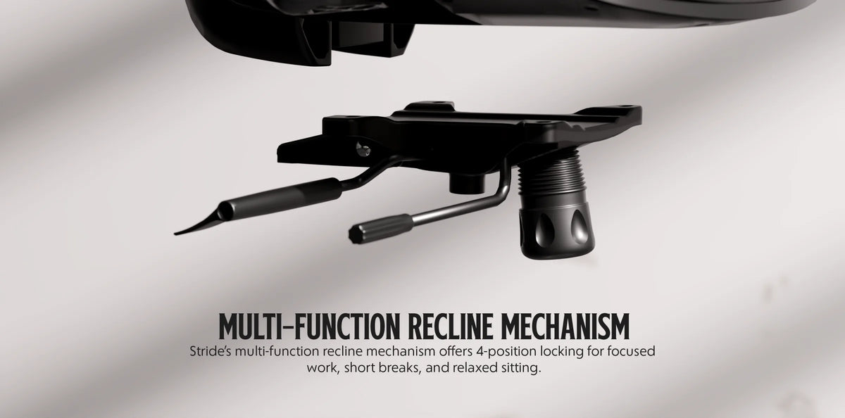 Stride multi-function recline mechanism with 4-position locking for focused work, short breaks and relaxed sitting.